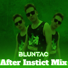After Instict Mix @bluntac (2025.09.15)