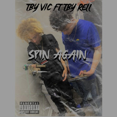 SPIN AGAIN FT TBY RELL // PROD. HUGO BLACK