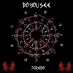 Do You See (Prod By Daga)