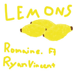 lemons (ft. Ryan Vincent)