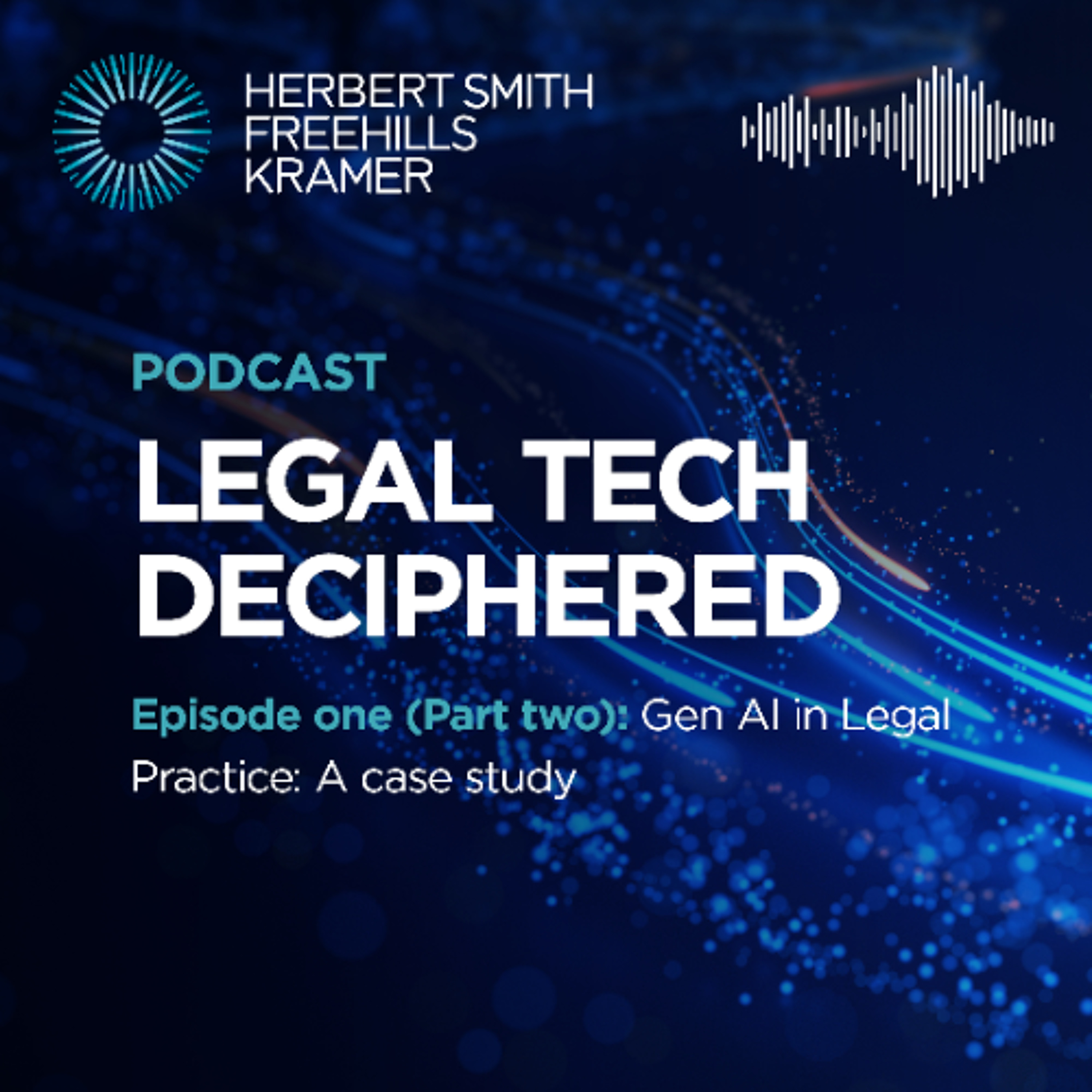 Legal Tech Deciphered Trust, Truth and Hallucinations: EP1, Part 2  Gen AI in Legal Practice