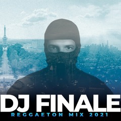 Reggaeton Mix 2021 ( DJ FINALE )