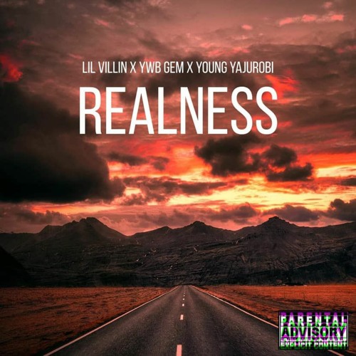 Lil VilliN x YWB GEM x YOUNG YAJUROBI x REALNESS (Prod. By Dreamlife)