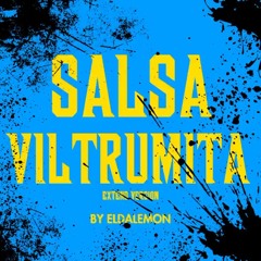 SALSA VILTRUMITA - [VERSION EXTENDIDA]