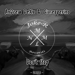 [JRMR291] AnDrew DeXx & Giusepperino - Don't Stop