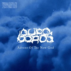 Ouroboros - Advent of the New God