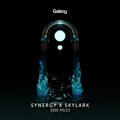 Synergy & Skylark - 3000 Miles