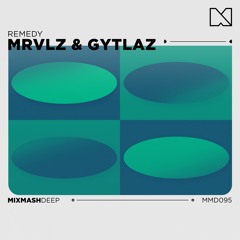 MRVLZ & Gytlaz - Remedy