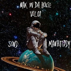NắkInDaHouse Vol.01 | SonD x ManhTeddy