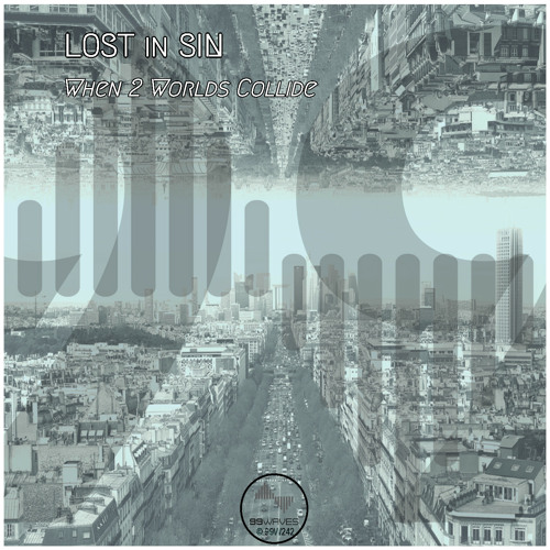 Lost In Sin - When Two Worlds Collide (Original Mix)