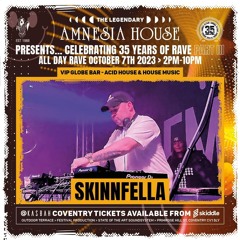 Skinnfella @ Amnesia House Celebrating 35 Years Of Rave Part III [VIP Room]