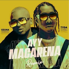 96.5 Tyga Ft Ozuna - Ayy Macarena (Remix) [#ALECK SUPREME] (3 VERSIONES)