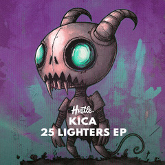 KICA - 25 Lighters (Extended Mix)