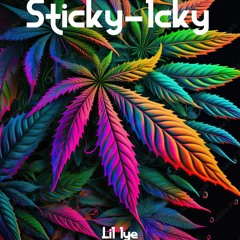 Sticky-Icky (Prod by. Inside Beatz)