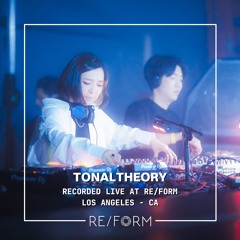 TonalTheory Live At RE/FORM Warehouse 2025