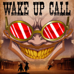 Wake Up Call