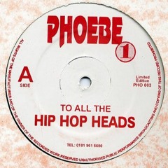 Phoebe One :: To All The Hip Hop Heads