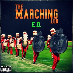 E.O. - The Marching 100
