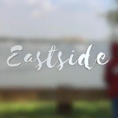 EastSide Cover - Mahi (Benny Blanco, Halsey & Khalid)