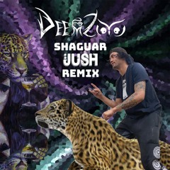 Shaguar - Deemzoo (JUSH REMIX)