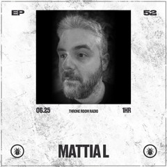 Throne Room Radio #052 - Mattia L
