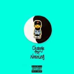 Change for Nothing feat. Mr. Jukeboxx