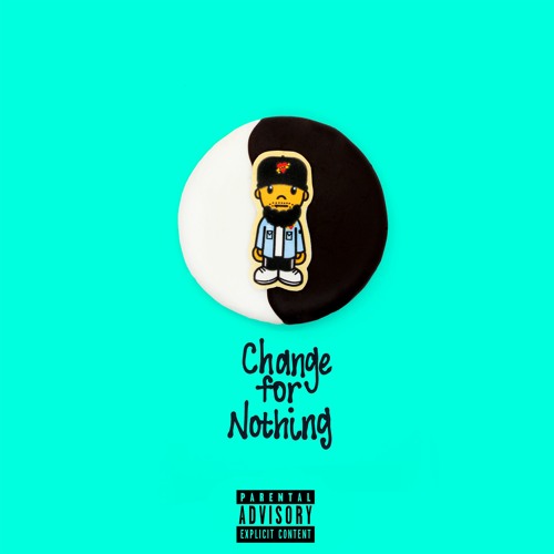 Change for Nothing feat. Mr. Jukeboxx