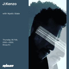J:Kenzo with Mystic State - 06 February 2020