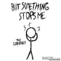 BuT SOmethiNG StOpS ME [ESC ESCLUSIVE]