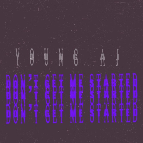 Don’t get me started