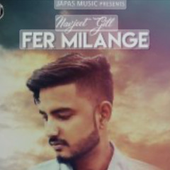 Fer Milange (Remix) - Navjeet Gill ft. Elmarkko🪶🦚🦁🌹