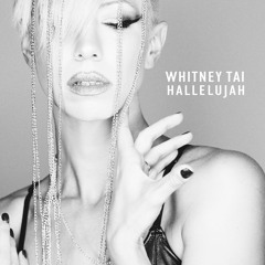 Leonard Cohen - Hallelujah |Whitney Tai|