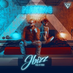 Making Love (Prod. By Fingaz)