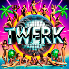 TWERK - Wavhq, Trainer, fywso, nuzya