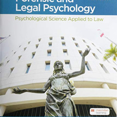 [Download] EBOOK 📩 Forensic and Legal Psychology: Psychological Science Applied to L