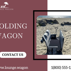 Top Benefits of Using a Folding Wagon for Outdoor Adventures