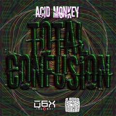 Acid Monkey aka Konveyor - Total Confusion