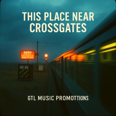 This Place Near Crossgates (remastered)