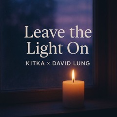 Leave a Light on