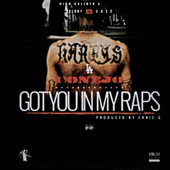 CONEJO -GOT YOU IN MY RAPS-