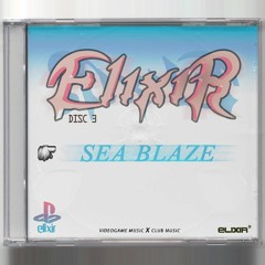 Elixir Mix Series DISC 3: SEABLAZE