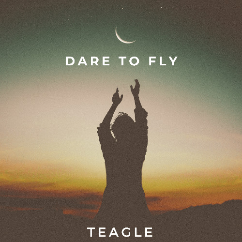 Dare To Fly - Teagle (Original Mix)
