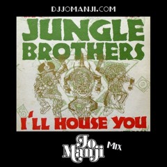 Jo Manji & The Jungle Brothers - You In My Hut Now  djjomanji.com
