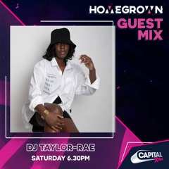 Capital Xtra Homegrown Guest Mix - Saturday 9th July 2021