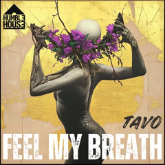 TAVO- LOST MY BREATH EDIT