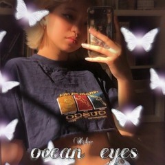 ocean eyes [prod.Teej]