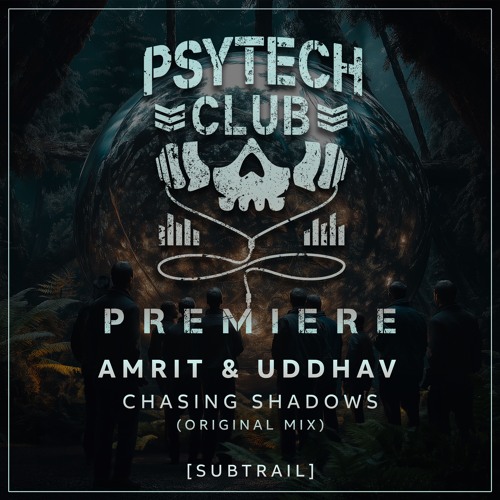 PREMIERE: Amrit (IN) & Uddhav - Chasing Shadows (Original Mix) [Subtrail]