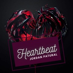 Jordan Patural - Heartbeat [Radio Edit]