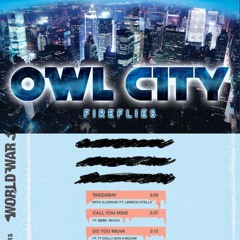 Fireflies X Takeaway (Marc Smith Mashup)