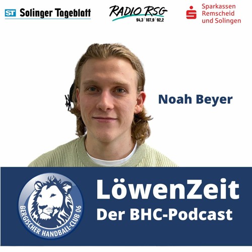LöwenZeit mit Noah Beyer - Stimmen zum Spiel ASV Hamm vs. Bergischer HC